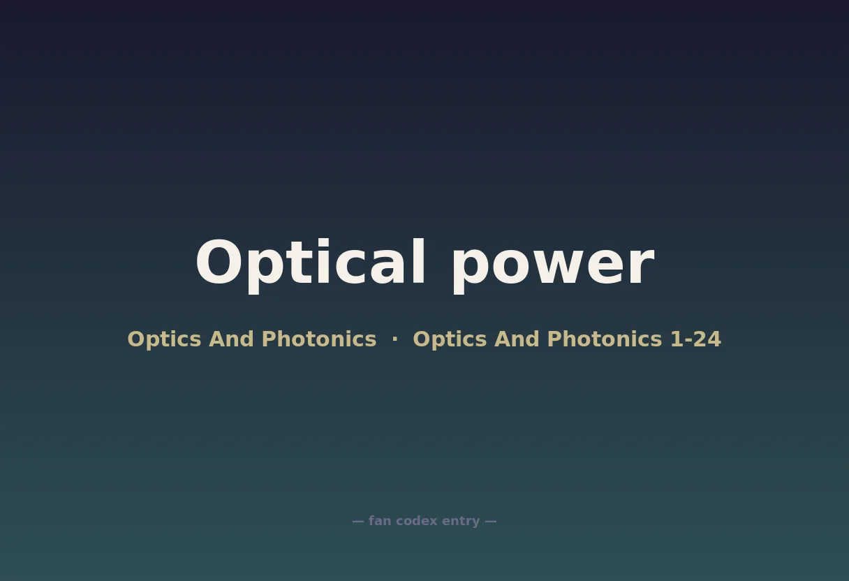Optical power